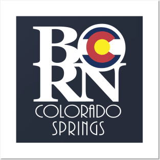 BORN Colorado Springs Posters and Art